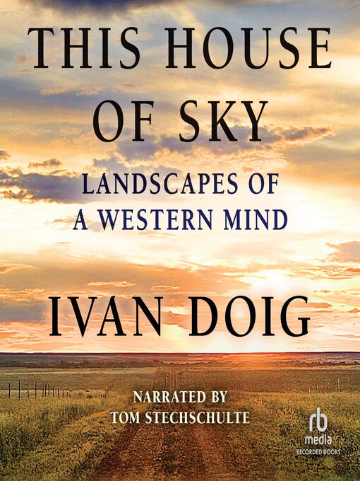 Title details for This House of Sky by Ivan Doig - Wait list